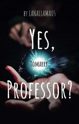 Yes, Professor?