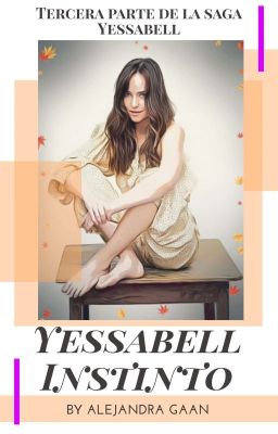 Yessabell: Instinto. 3er Libro.