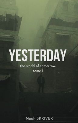 Yesterday - The world of tomorrow 1