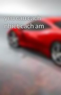 yeu cau cach nhiet cach am