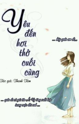 Yêu Đến Hơi Thở Cuối Cùng