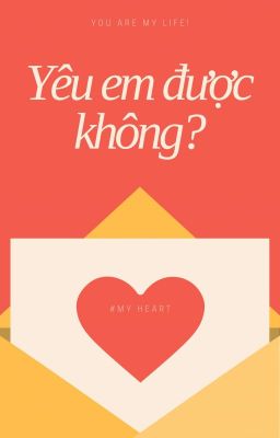 Yêu em được không