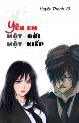 Yêu em một đời một kiếp