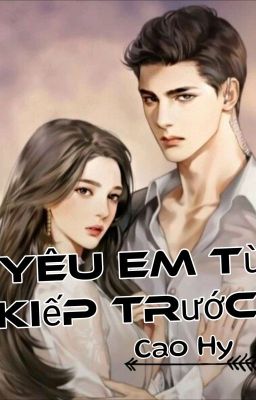 Yêu Em Từ Kiếp Trước