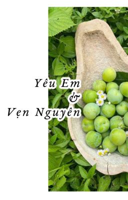 Yêu Em, Vẹn Nguyên