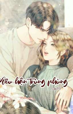 Yêu Hận Trùng Phùng