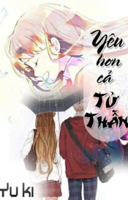 Yêu Hơn Cả Tử Thần 