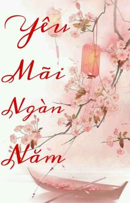 Yêu Mãi Ngàn Năm