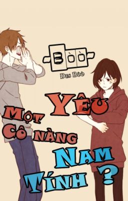 Yêu một cô nàng nam tính ?