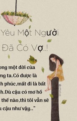 Yêu Một Người Đã Có Vợ..!