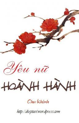 YÊU NỮ HOÀNH HÀNH-CHU KHINH(FULL)|ღTử Vi Cácღ