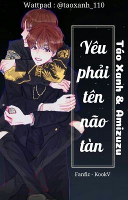 Yêu phải tên não tàn [ KookV ][Fanfic]