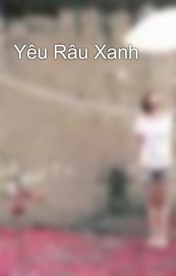 Yêu Râu Xanh