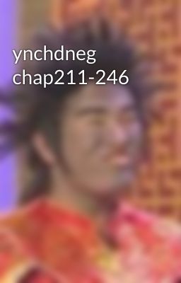 ynchdneg chap211-246