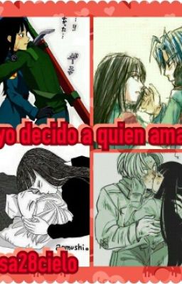 YO DECIDO A QUIEN AMAR (Trunks Y Mai♥)