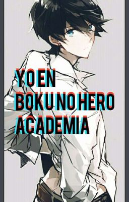 yo en boku no hero academia