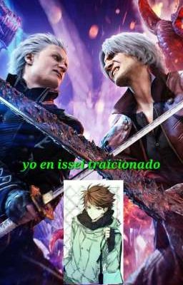 yo en issei traicionado(pausa Indefinida)