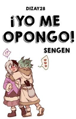 ¡Yo me opongo! [SenGen]