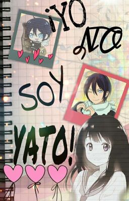 ¡Yo no soy Yato!