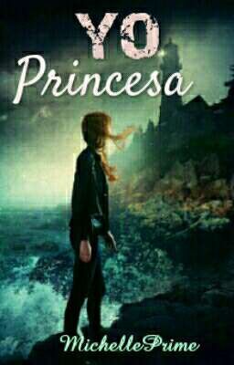 Yo Princesa. 