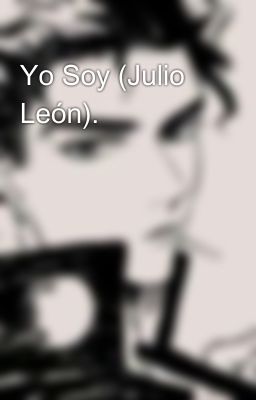 Yo Soy (Julio León).