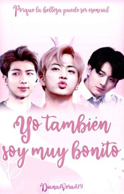 yo también soy muy bonito. © 《Namjin》editando📎.