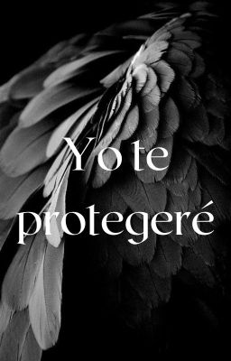 Yo te protegeré