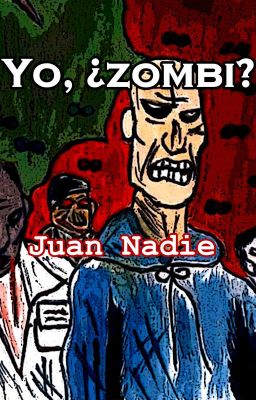 Yo, ¿zombi?