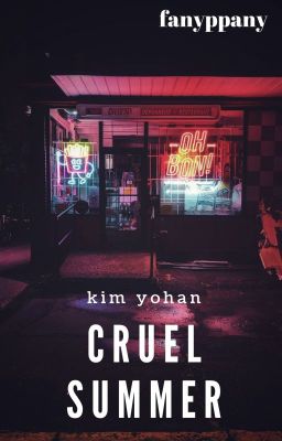 yohan ☆ cruel summer