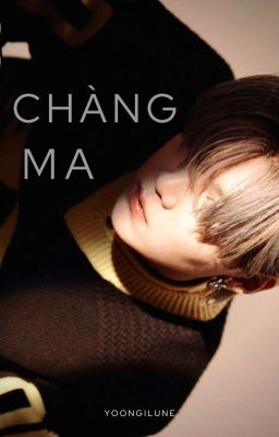 Yoongi | Chàng Ma