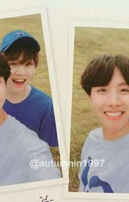 (Yoongi×Hoseok ) Điều định mệnh sắp đặt 