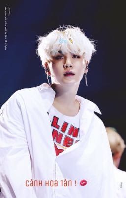 || Yoongi x Girl || Cánh Hoa Tàn - Bông 💋