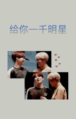 yoonmin ; cho em một ngàn vì sao