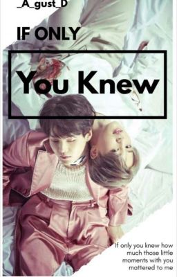 Yoonmin|| If Only You Knew (Completed) 