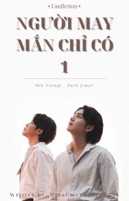 Yoonmin | Người may mắn chỉ có 1 | drop