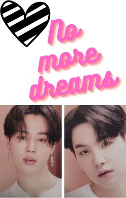 Yoonmin - No more dreams - Season 1