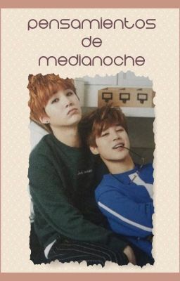 [Yoonmin] Pensamientos de medianoche