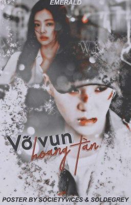 《 yoonnie 》 vỡ vụn, hoang tàn