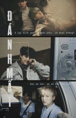 | Yoonseok | Đ Á N H M Ấ T