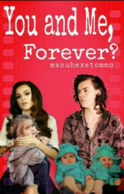 You and me, Forever? ( Book 4)