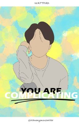 You Are Complicating [Jikook]