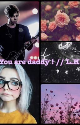 You are daddy ! //L.H. ( Terminé )