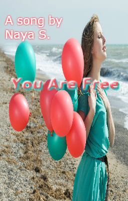 You Are Free - A Song