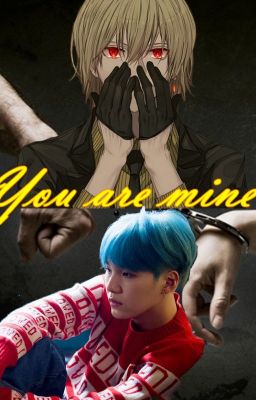 You are mine