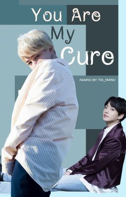 You Are My Cure - Jikook ABO