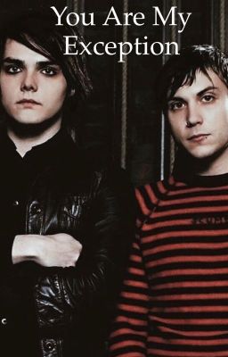 You Are My Exception (FRERARD)