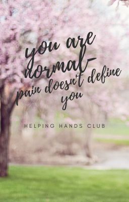 You Are Normal - Pain Doesn't Define You