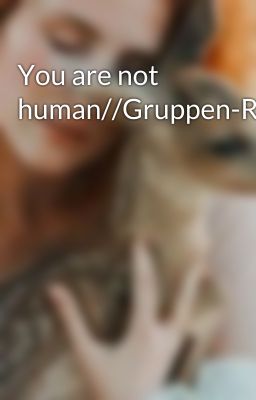 You are not human//Gruppen-RPG 