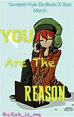 You Are The Reason