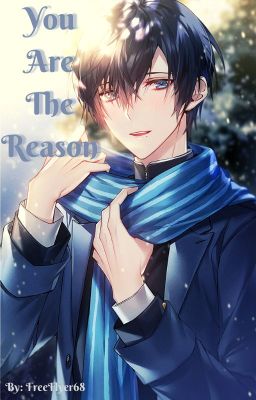 You Are The Reason ( Prince x Reader )